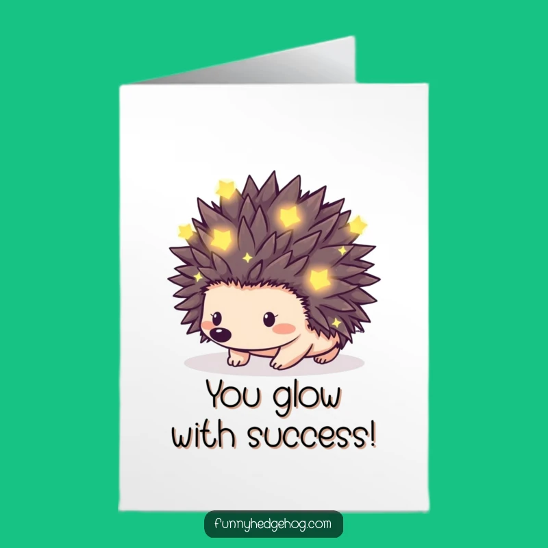 Free Printable Congrats Card: Firefly Hedgehog's Shine - Humorous Downloadable Celebration