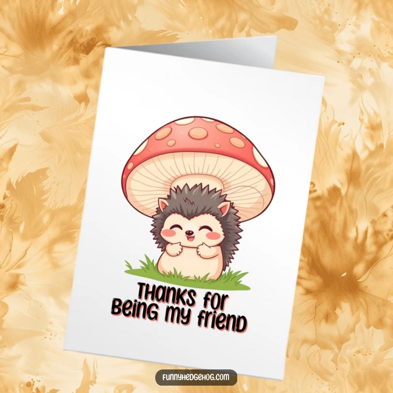 Funny Free Printable Thank You Card: A shy hedgehog offers thanks from behind a large smiling mushroom. Cute and heartfelt.