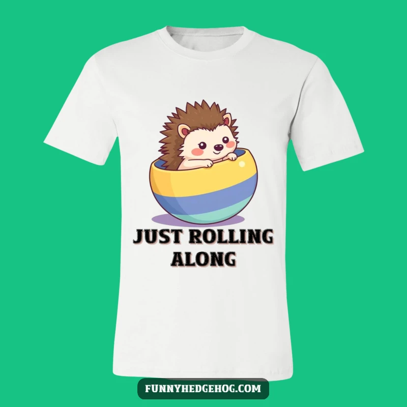 Funny Rolling Hedgehog T-Shirt, Cute & Amusing Prickly Pal